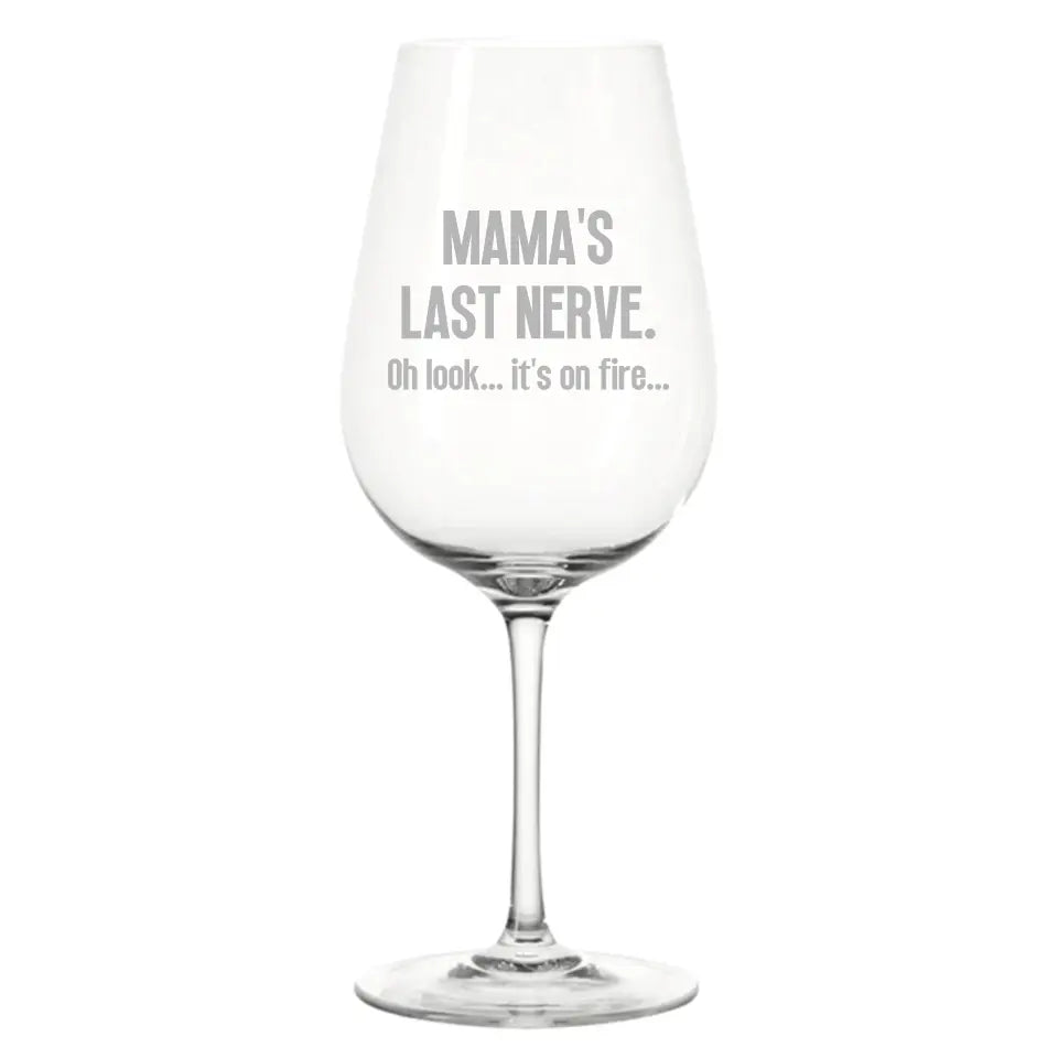 LAST NERVE - Personalisierbares Weinglas