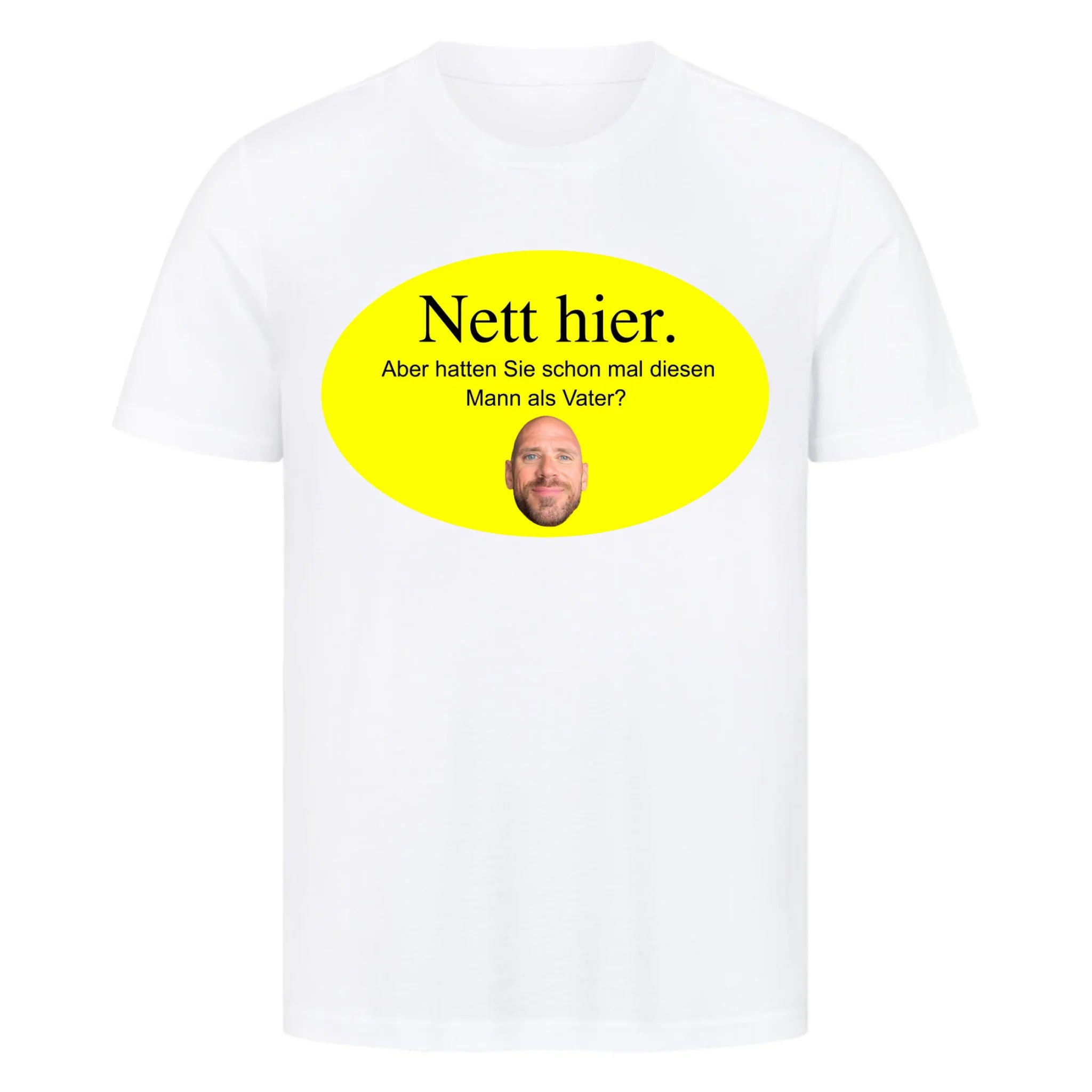NETT HIER VATERTAG - Personalisierbares Shirt