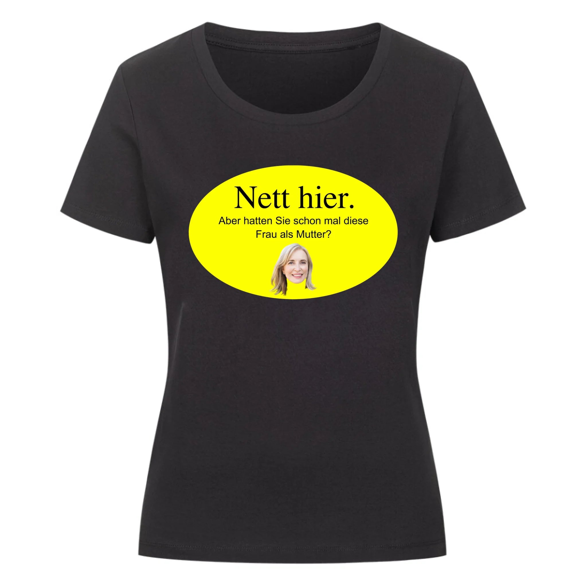 NETT HIER MAMA - Personalisierbares Shirt