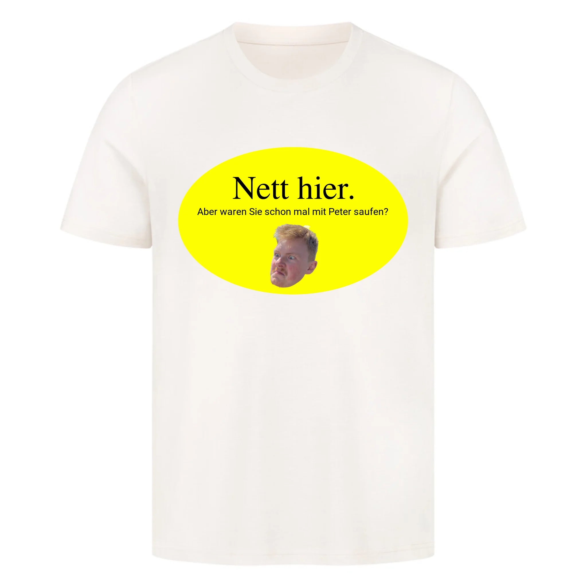 NETT HIER SAUFEN - Personalisierbares Shirt