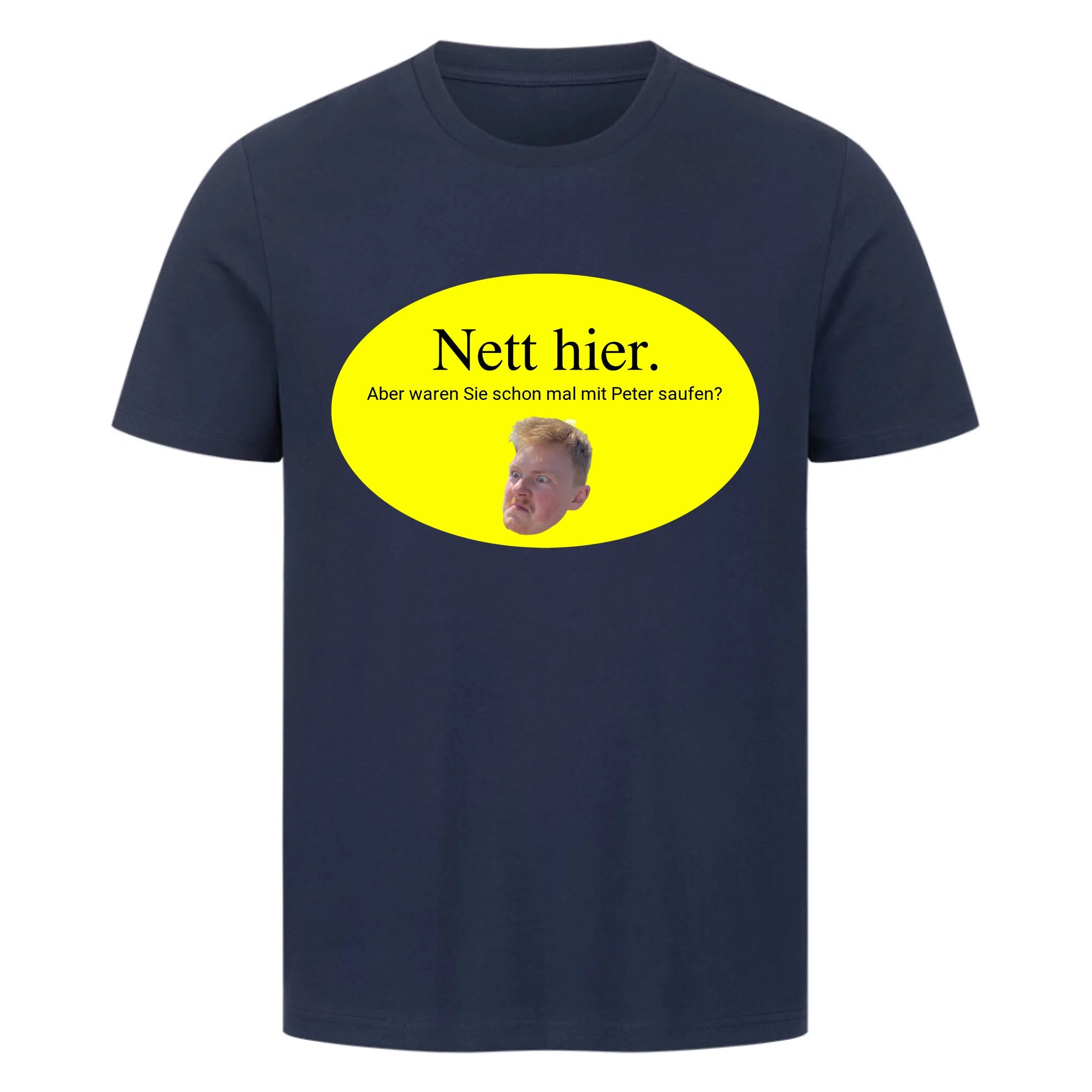 NETT HIER SAUFEN - Personalisierbares Shirt