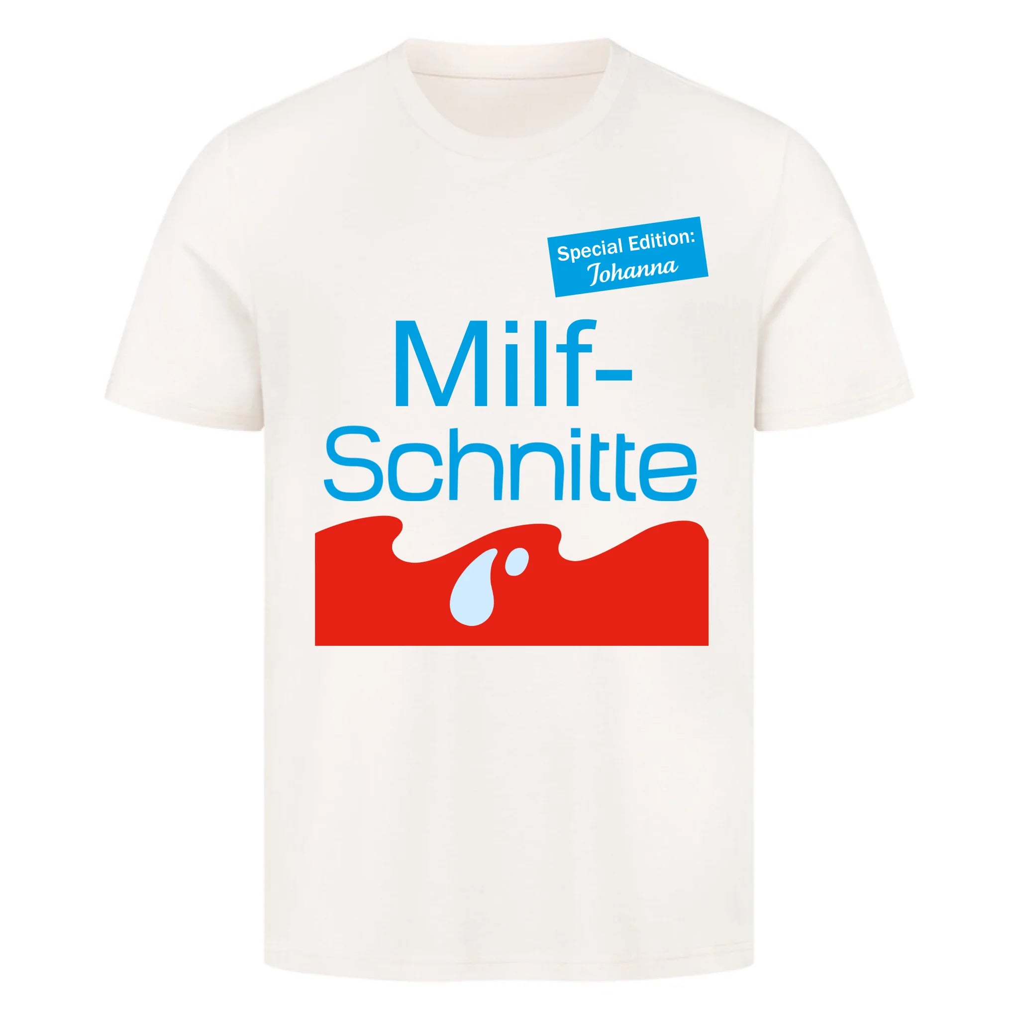 MILFSCHNITTE - Personalisierbares Shirt
