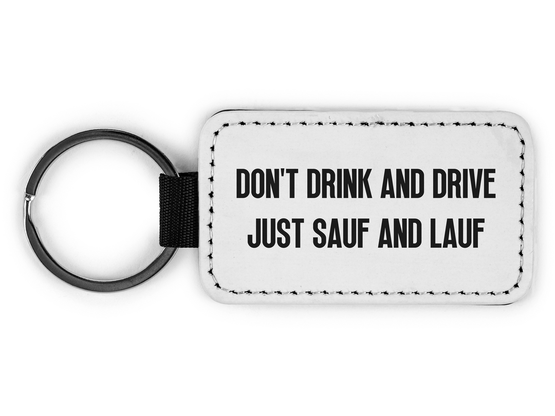 DON'T DRIVE - Schlüsselanhänger