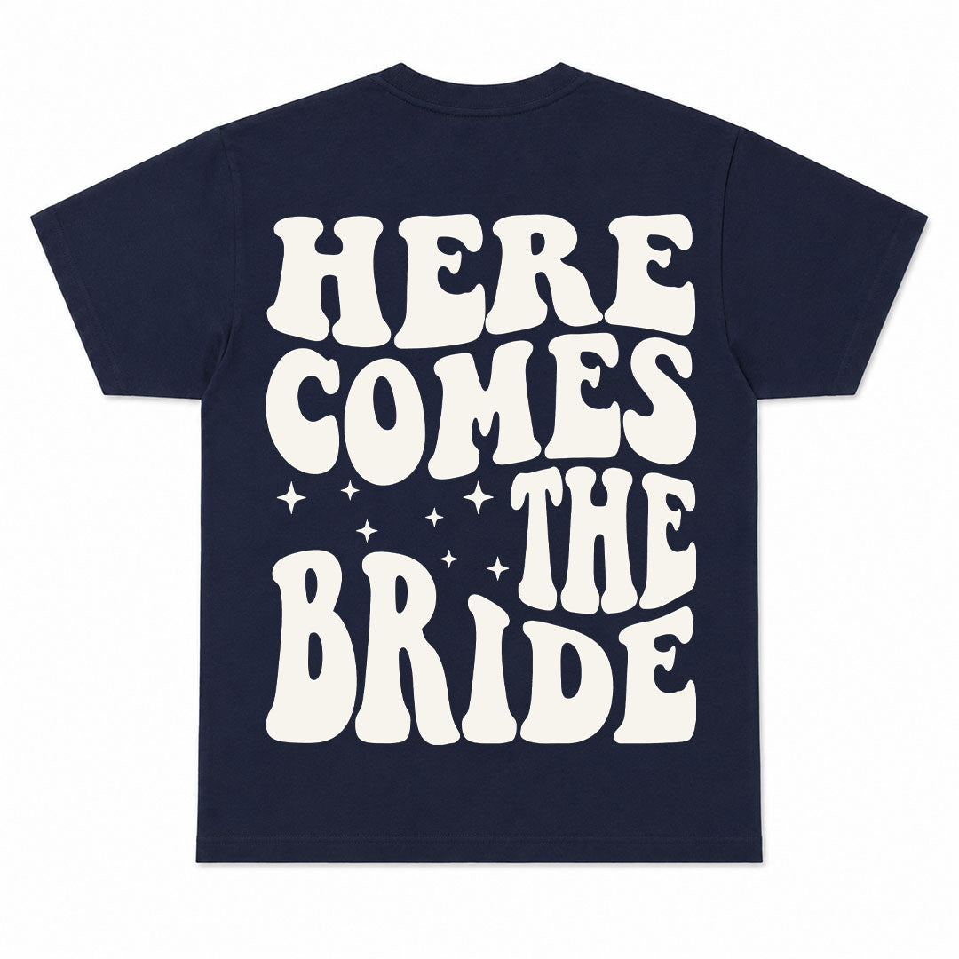 HERE COMES THE BRIDE - Premium T-Shirt Unisex