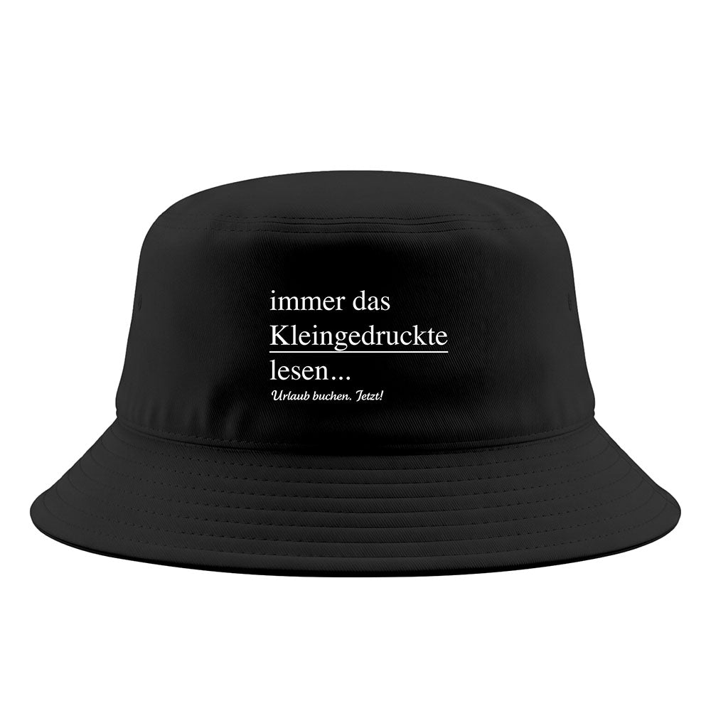 KLEINGEDRUCKT - Bucket Hat