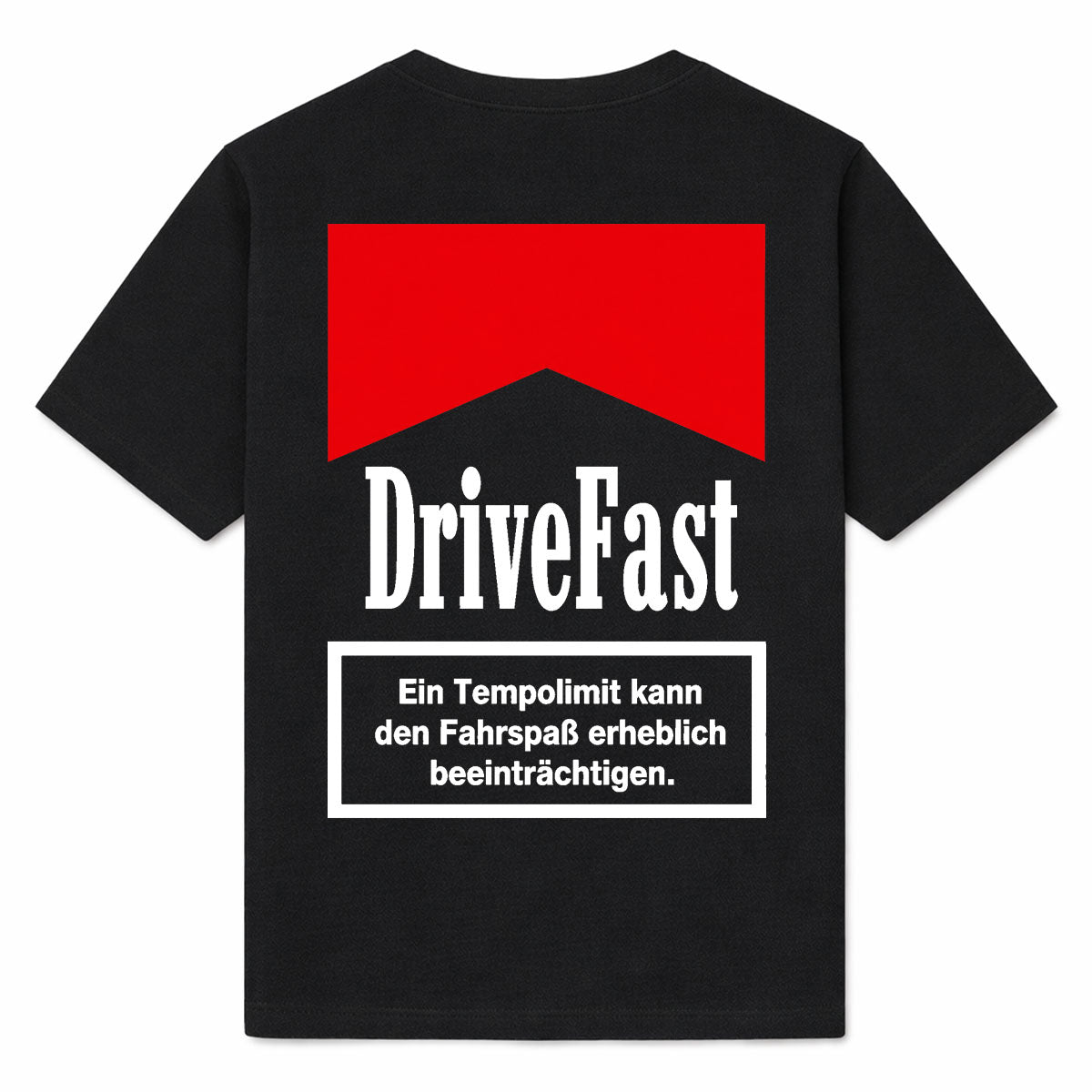 DRIVE FAST - Premium T-Shirt Backprint