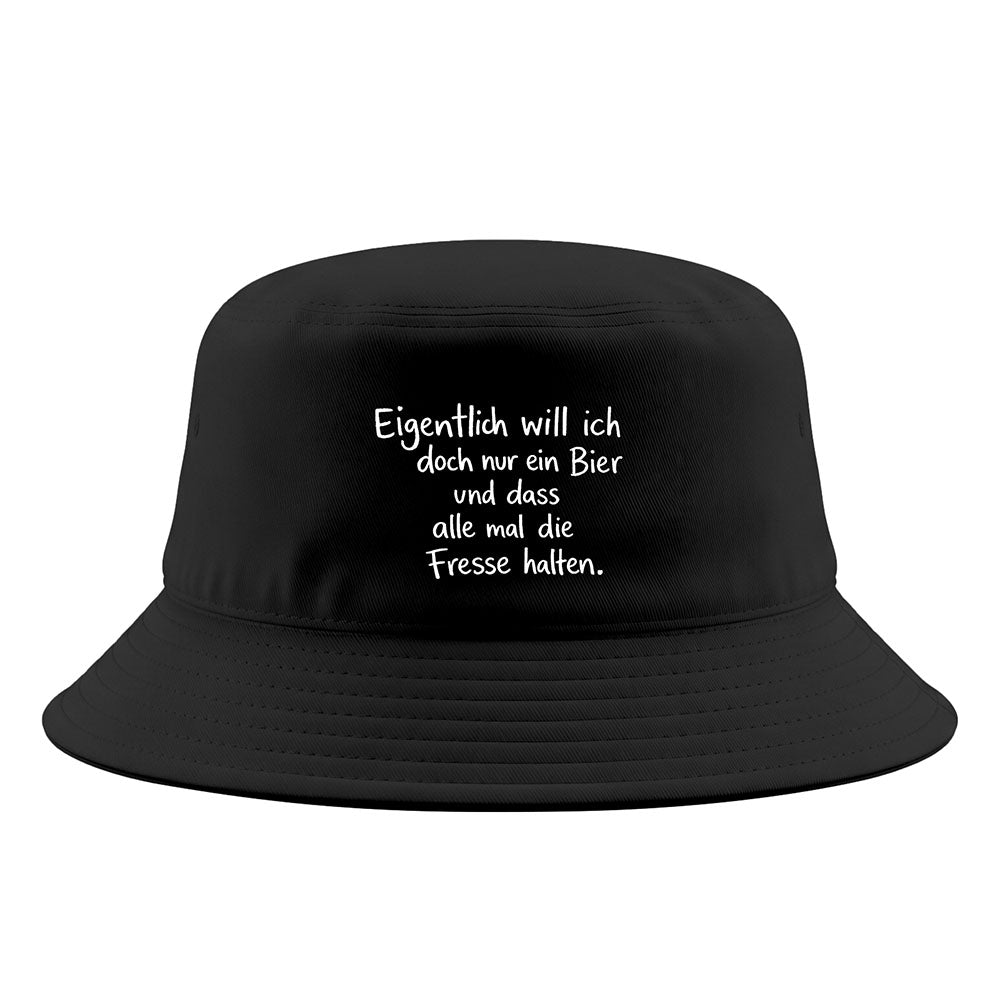 EIGENTLICH WILL ICH BIER - Bucket Hat