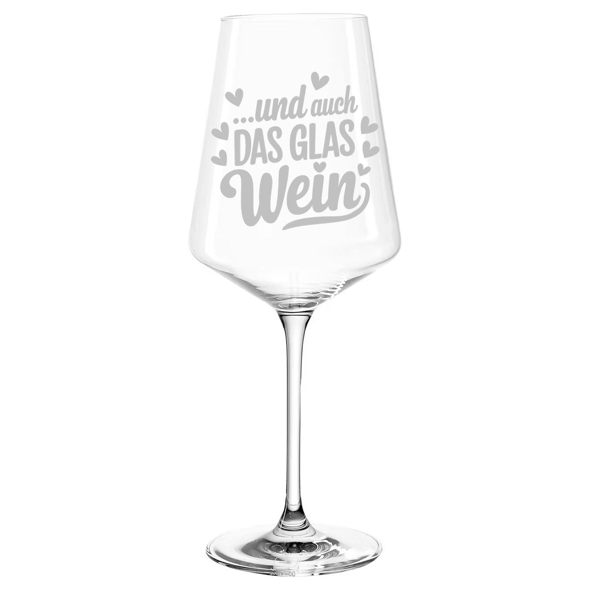 UND AUCH DAS GLAS WEIN - Premium Weinglas