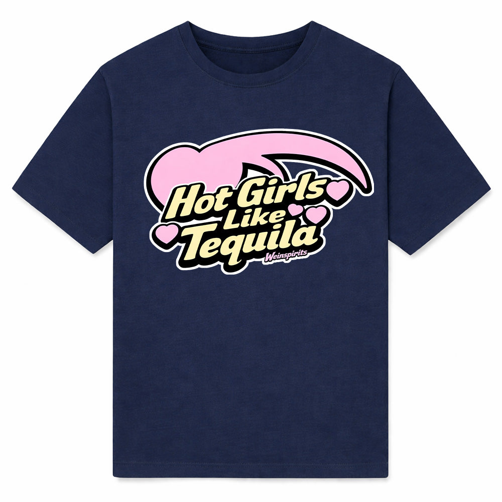 HOT GIRLS LIKE TEQUILA - Premium T-Shirt Unisex