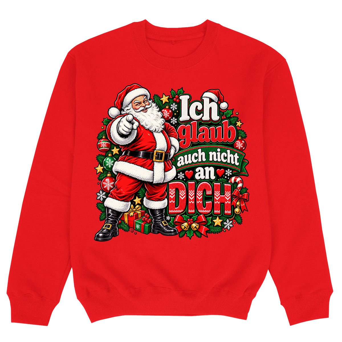 ICH GLAUB AUCH NICHT AN DICH - Premium Sweater