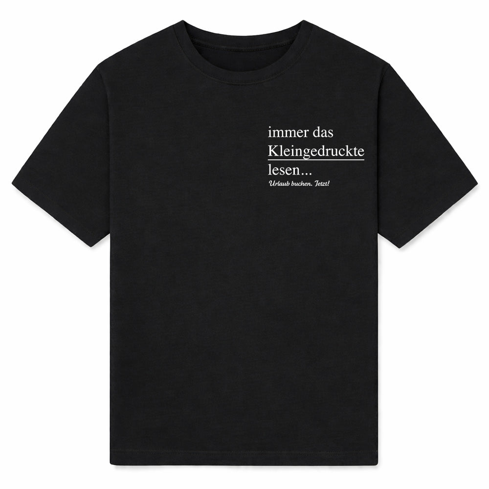 KLEINGEDRUCKTE URLAUB - Premium Shirt Unisex