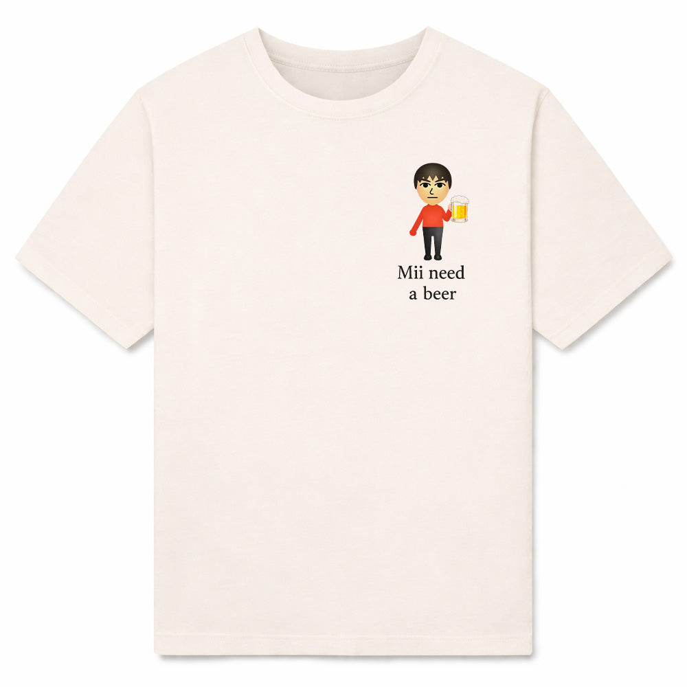 Mii need a beer - Premium T-Shirt Unisex