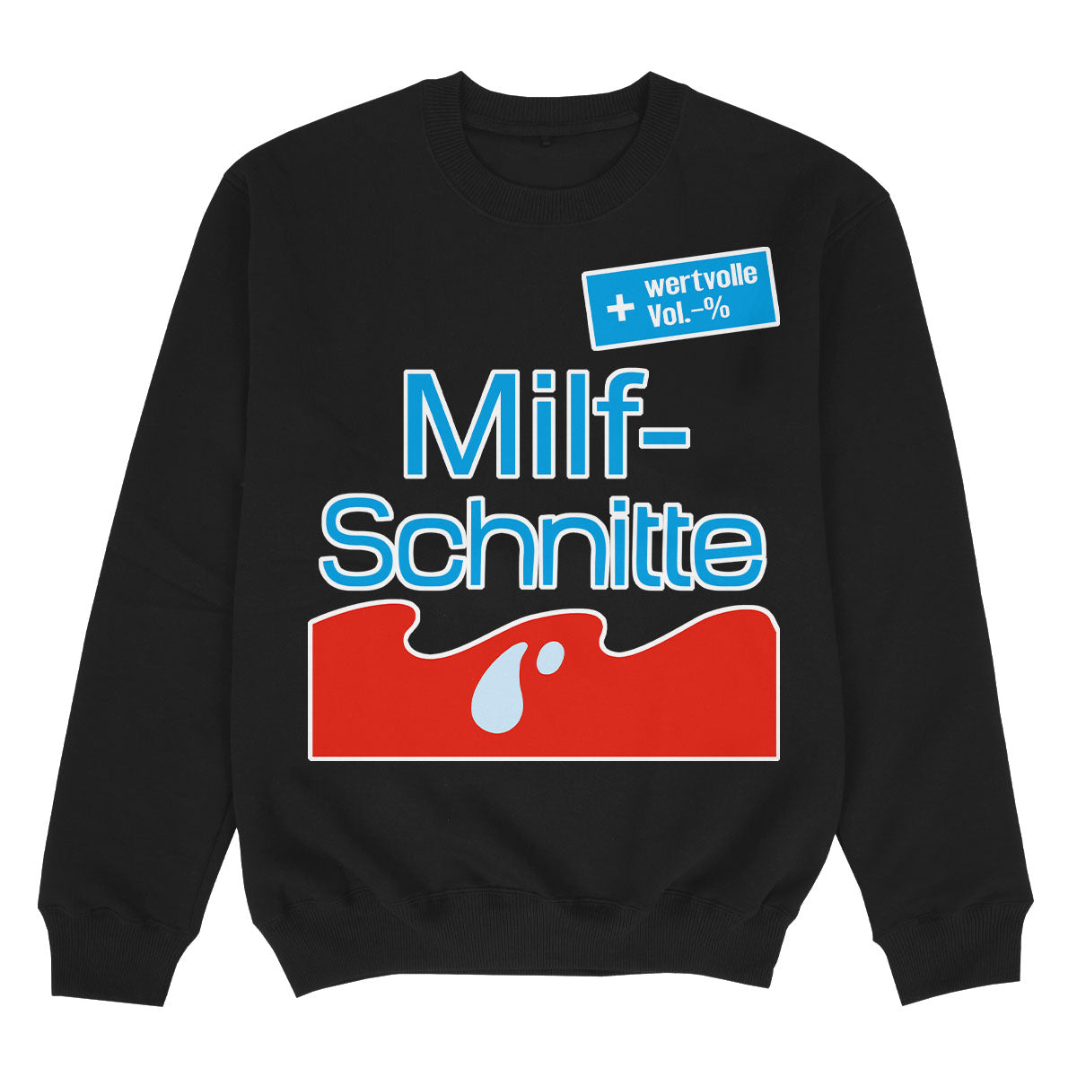 MILFSCHNITTE - Premium Sweater