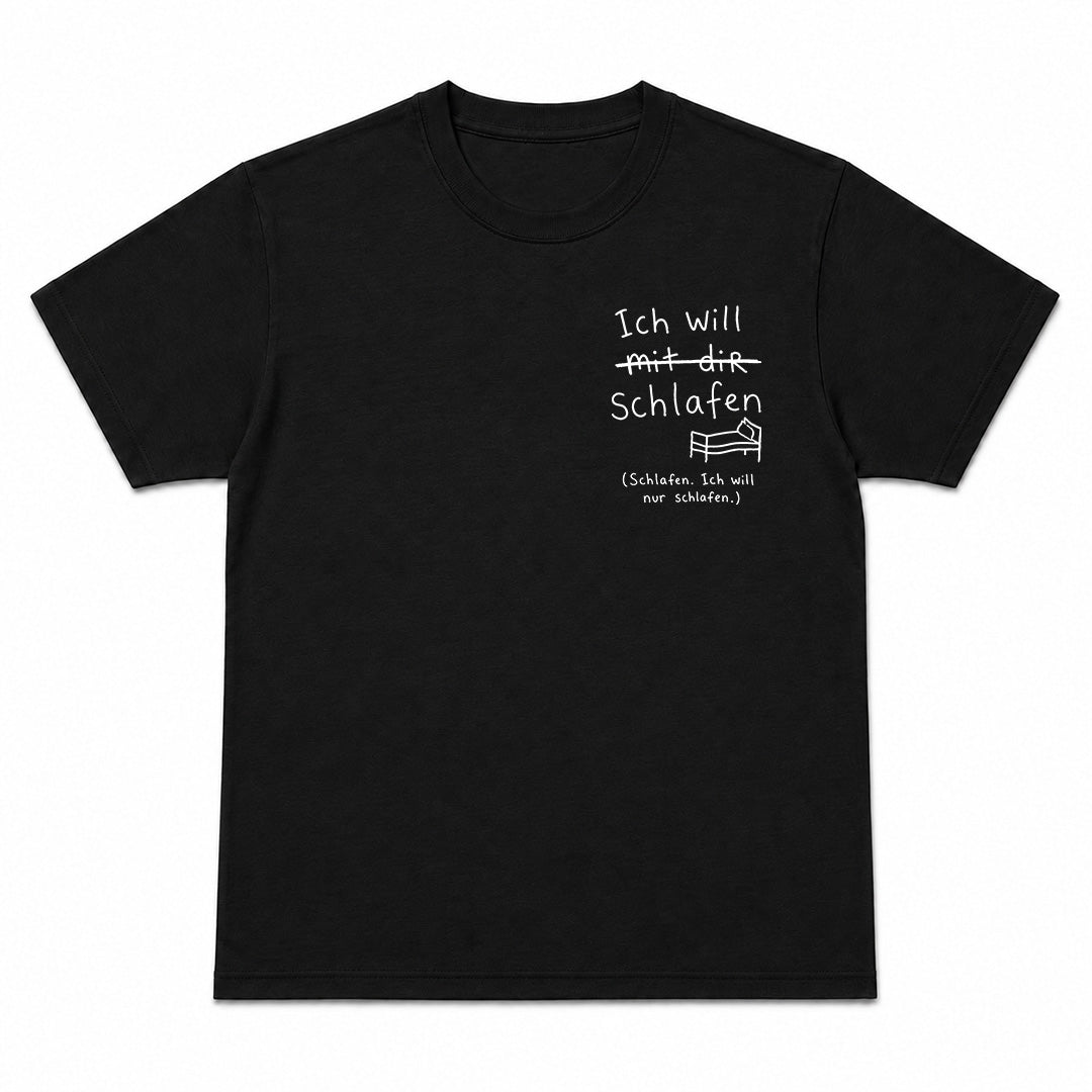 ICH WILL MIT DIR SCHLAFEN - Premium T-Shirt Unisex