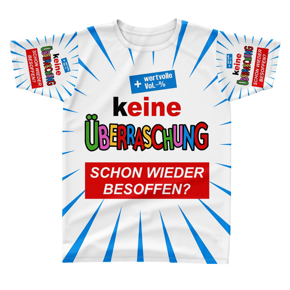 KEINE ÜBERRASCHUNG - Fullprint T-Shirt