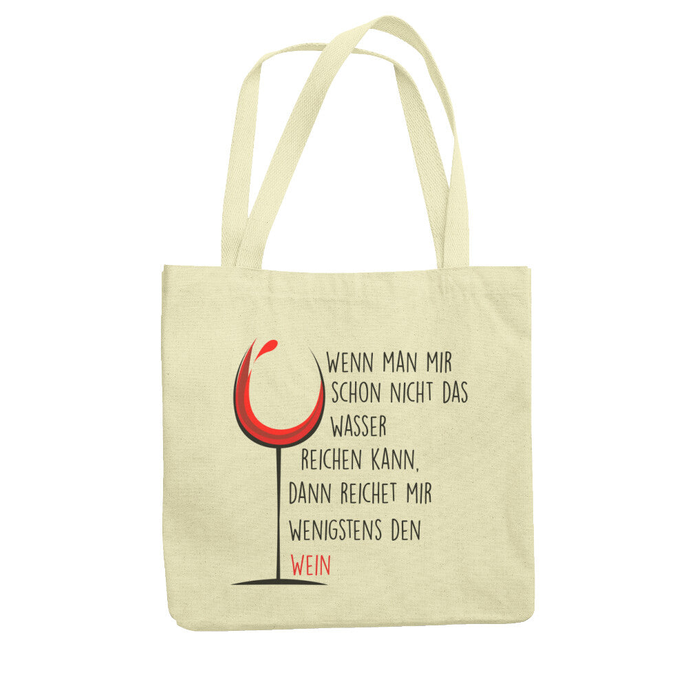 Reichet mir den Wein - Einkaufstasche Biobaumwolle - Weinspirits