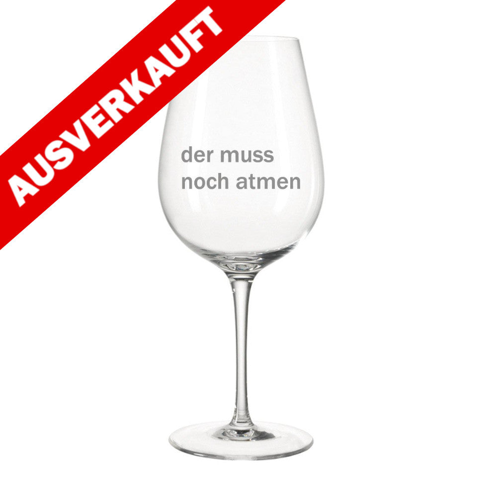 der muss noch atmen - Premium Weinglas - Weinspirits