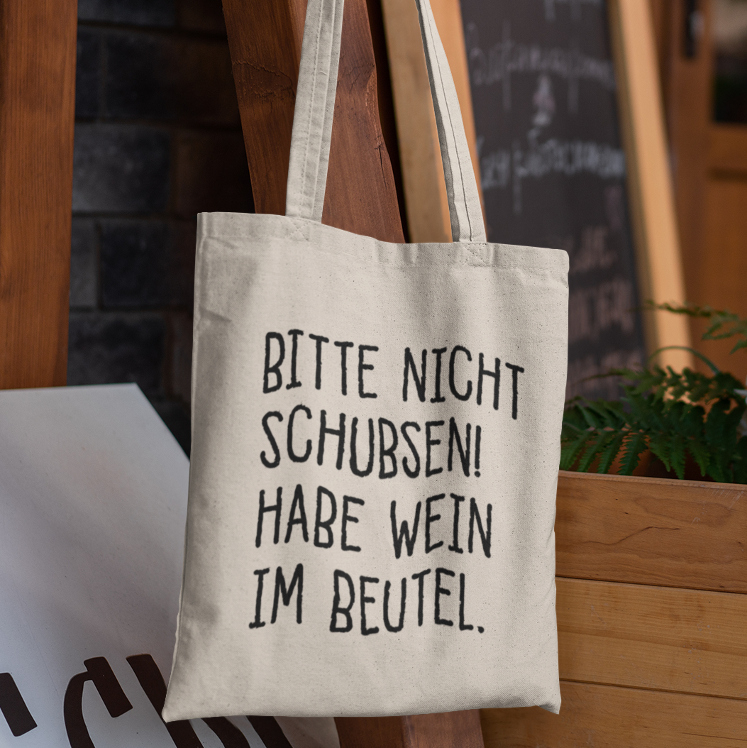 Bitte nicht schubsen - Einkaufstasche Biobaumwolle - Weinspirits