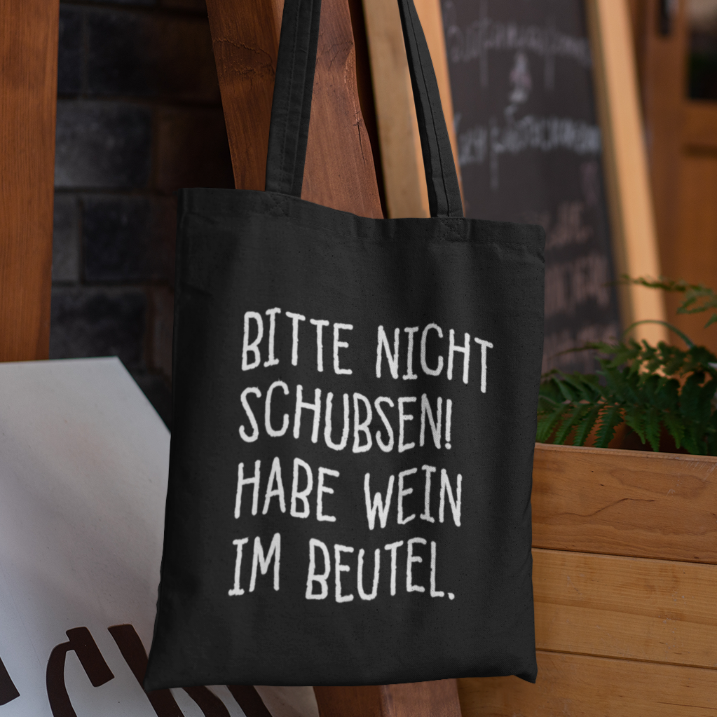 Bitte nicht schubsen - Einkaufstasche Biobaumwolle - Weinspirits
