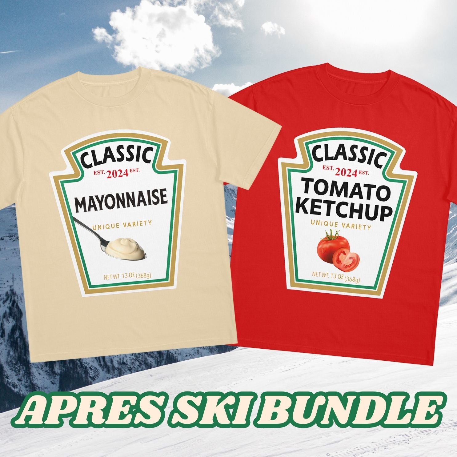 KETCHUP MAYO - Apres Ski Bundle