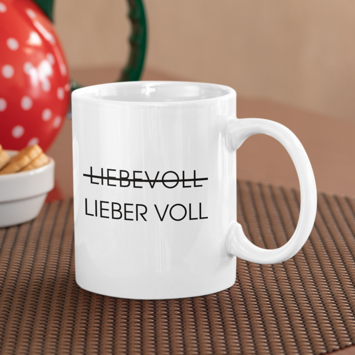 LIEBEVOLL - Premium Tasse