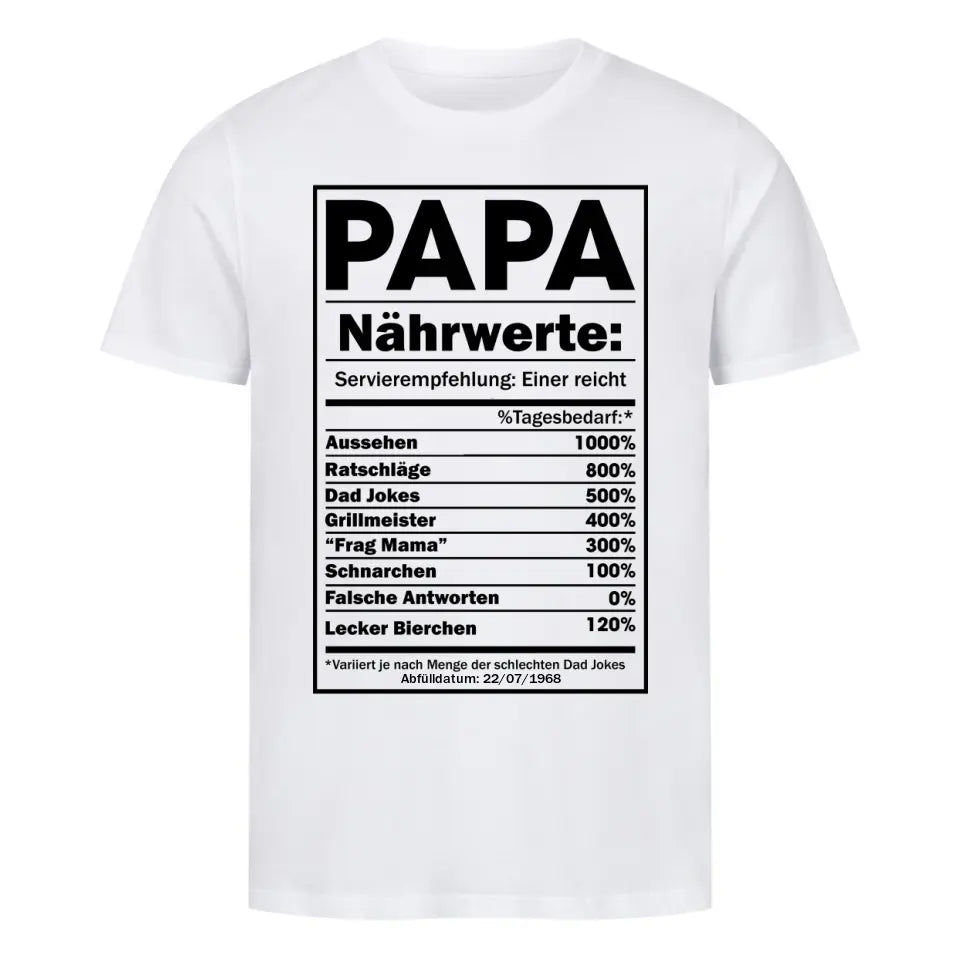 NÄHRWERTE PAPA - Personalisierbares Shirt