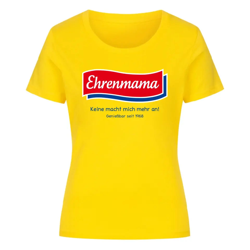 EHRENMAMA - Personalisierbares Shirt