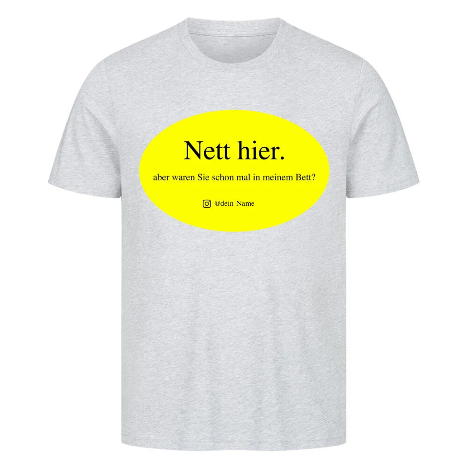 NETT HIER - Personalisierbares Shirt