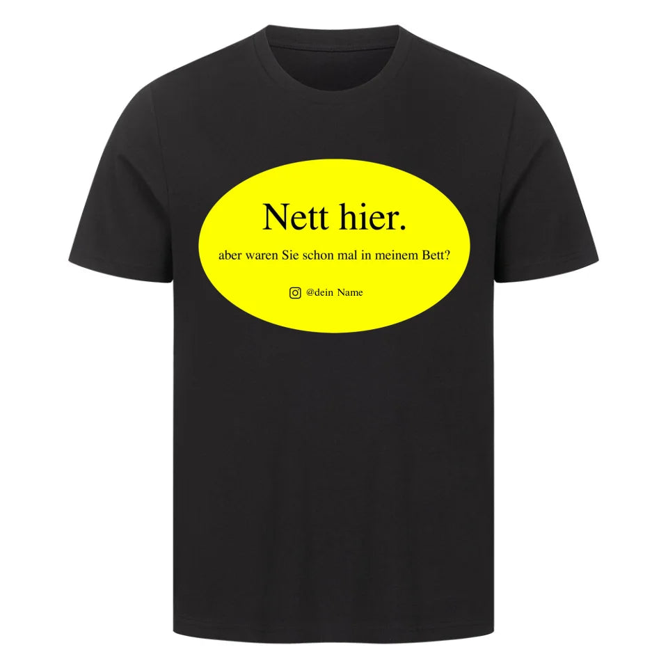 NETT HIER - Personalisierbares Shirt