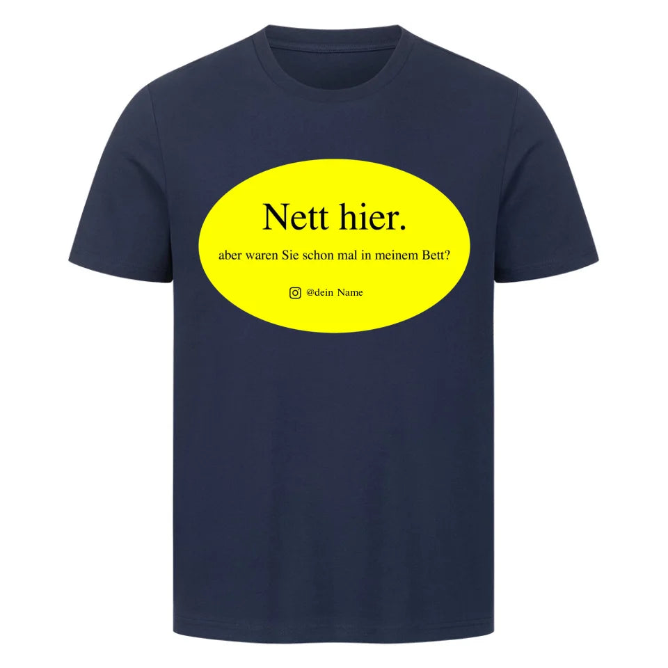 NETT HIER - Personalisierbares Shirt