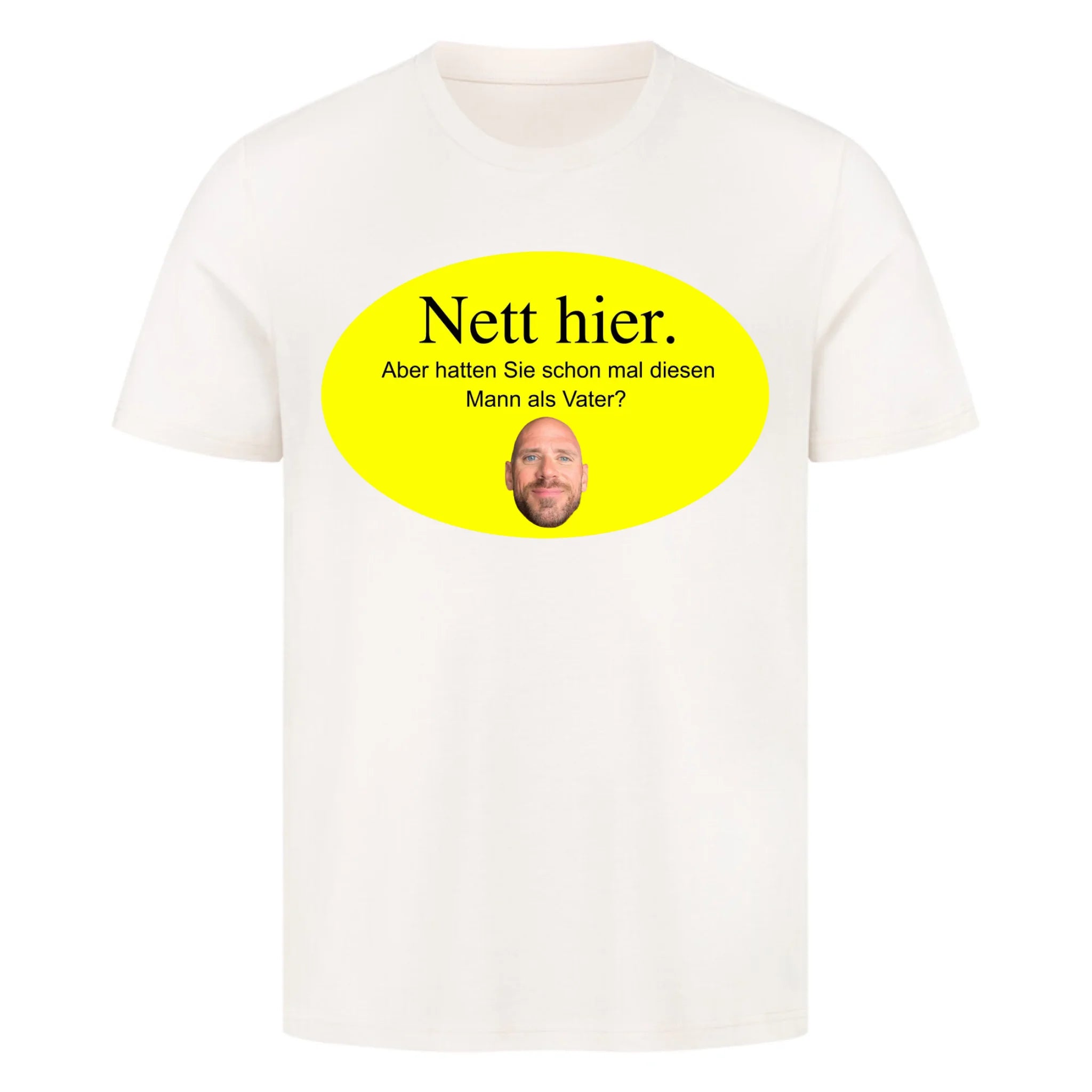 NETT HIER VATERTAG - Personalisierbares Shirt