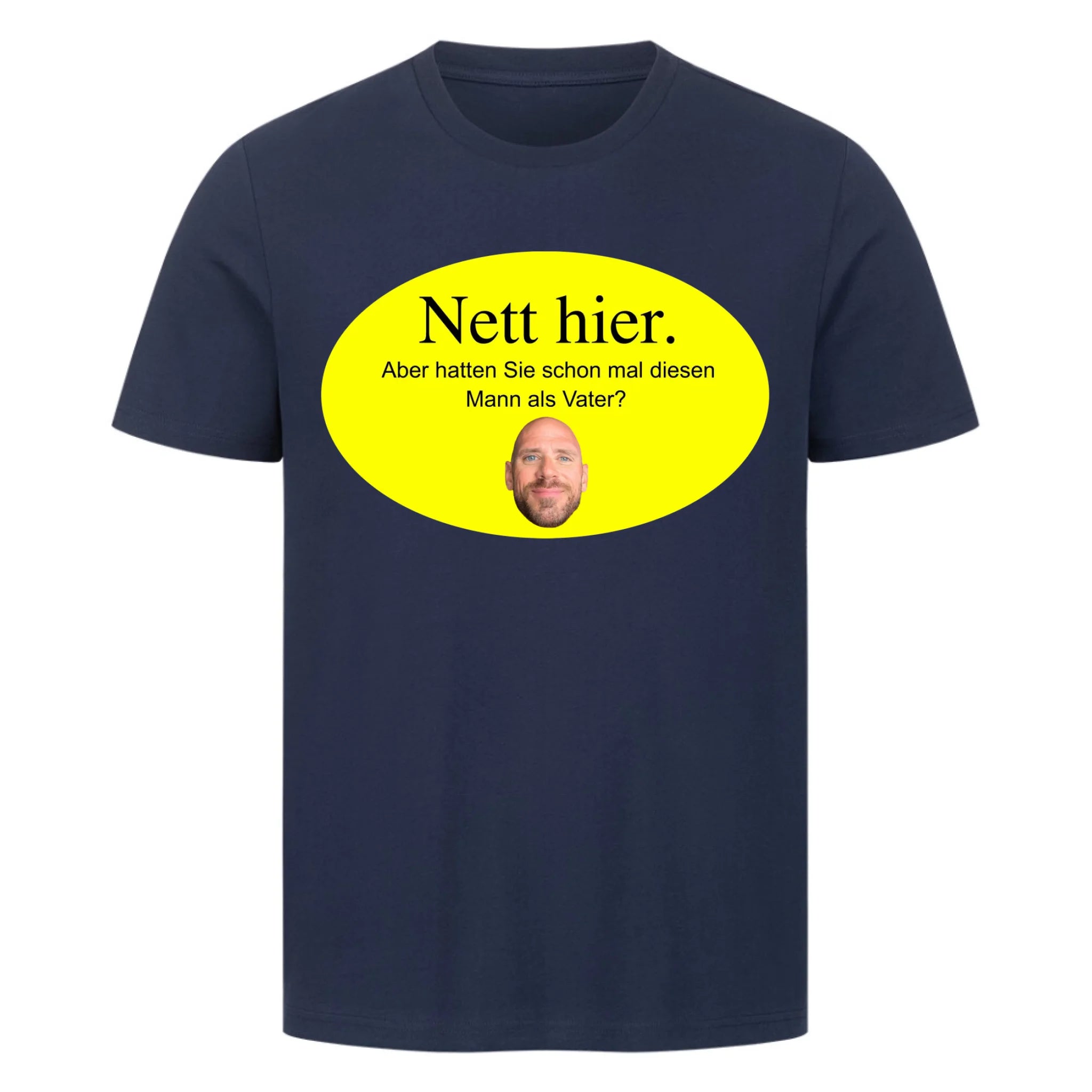 NETT HIER VATERTAG - Personalisierbares Shirt