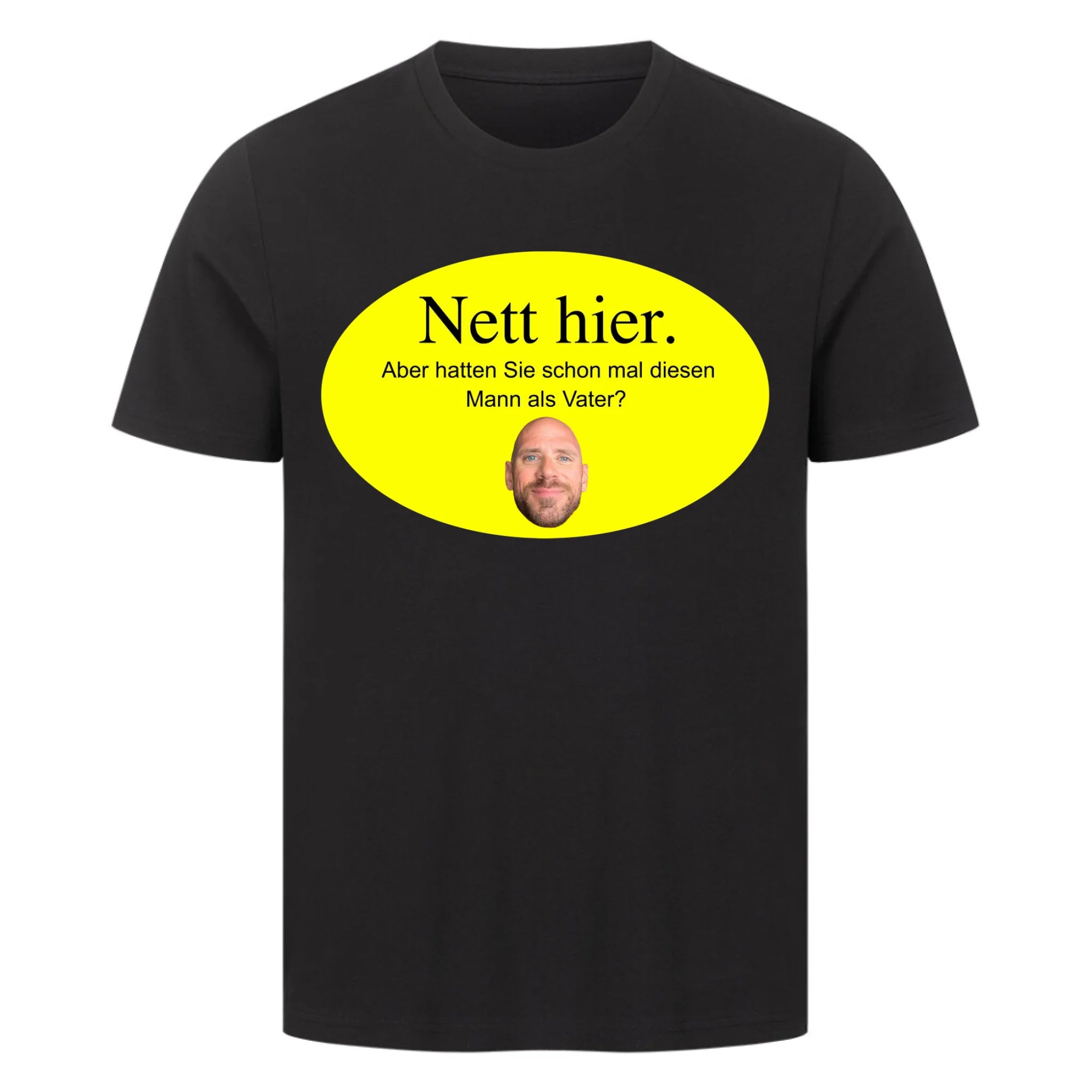 NETT HIER VATERTAG - Personalisierbares Shirt
