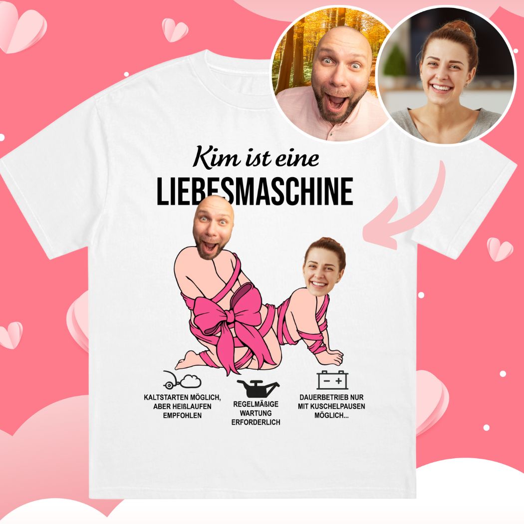 LIEBESMASCHINE - Personalisierbares Shirt