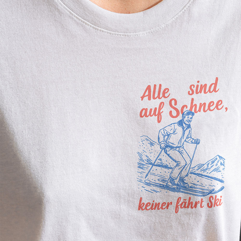ALLE SIND AUF SCHNEE - Premium Shirt Unisex