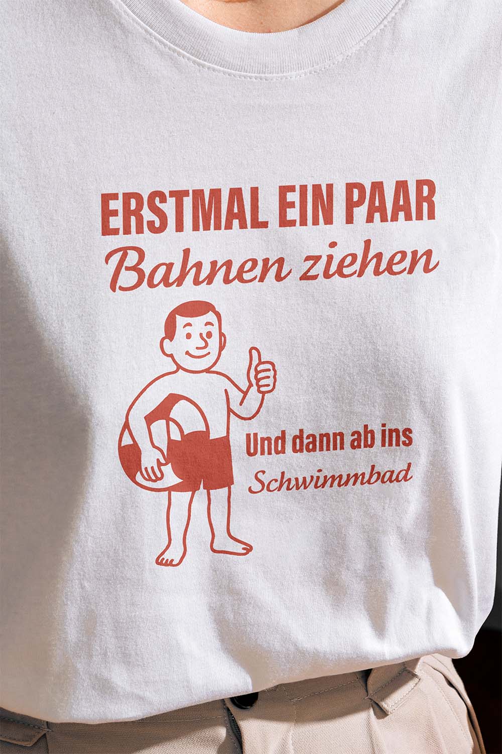 ERSTMAL EIN PAAR BAHNEN ZIEHEN - Premium Shirt Unisex