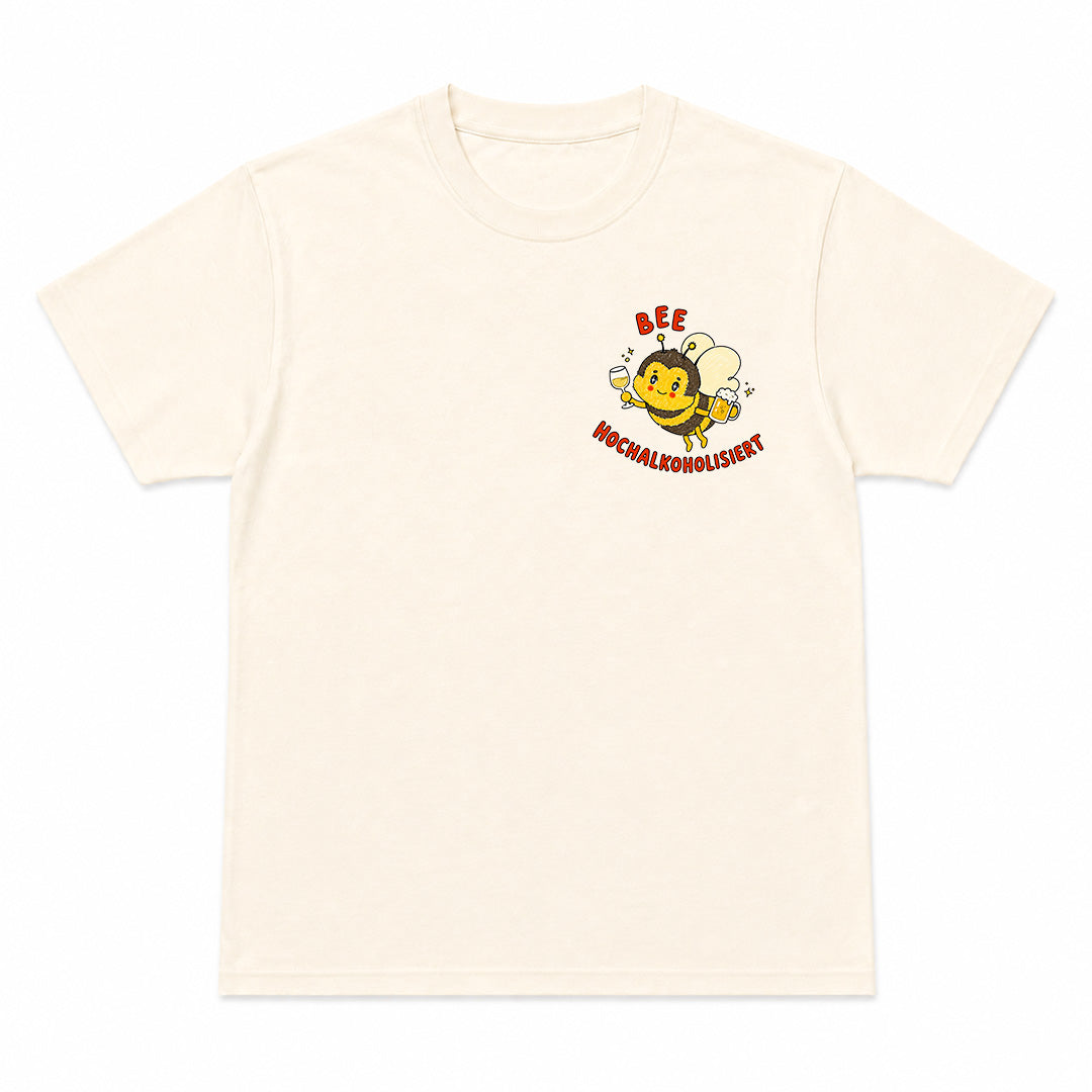BEE HOCHALKOHOLISIERT - Premium T-Shirt Unisex