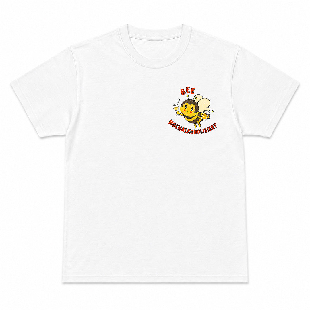 BEE HOCHALKOHOLISIERT - Premium T-Shirt Unisex