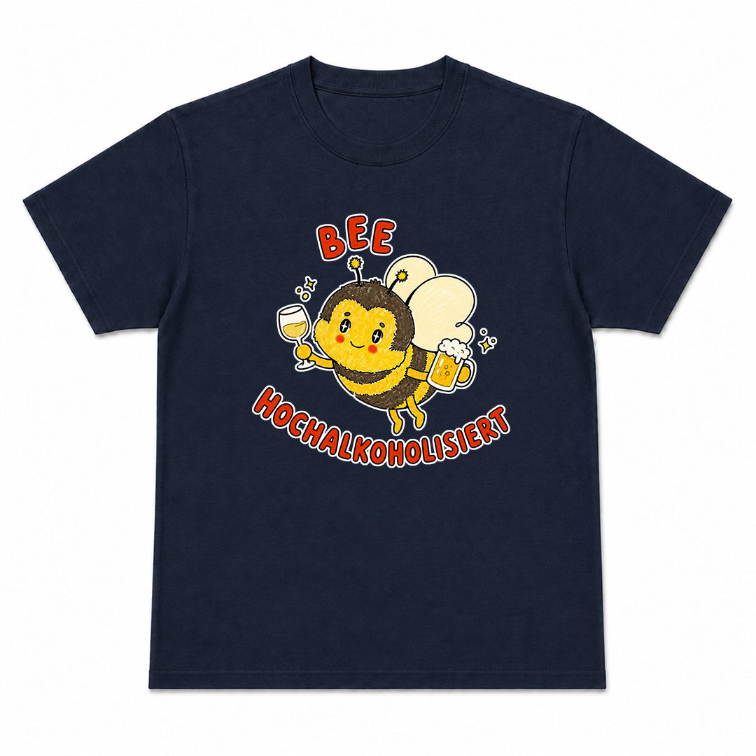 BEE HOCHALKOHOLISIERT - Premium T-Shirt Unisex