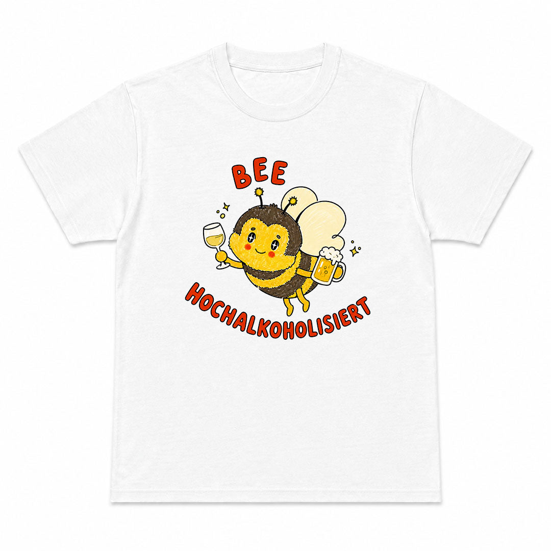 BEE HOCHALKOHOLISIERT - Premium T-Shirt Unisex