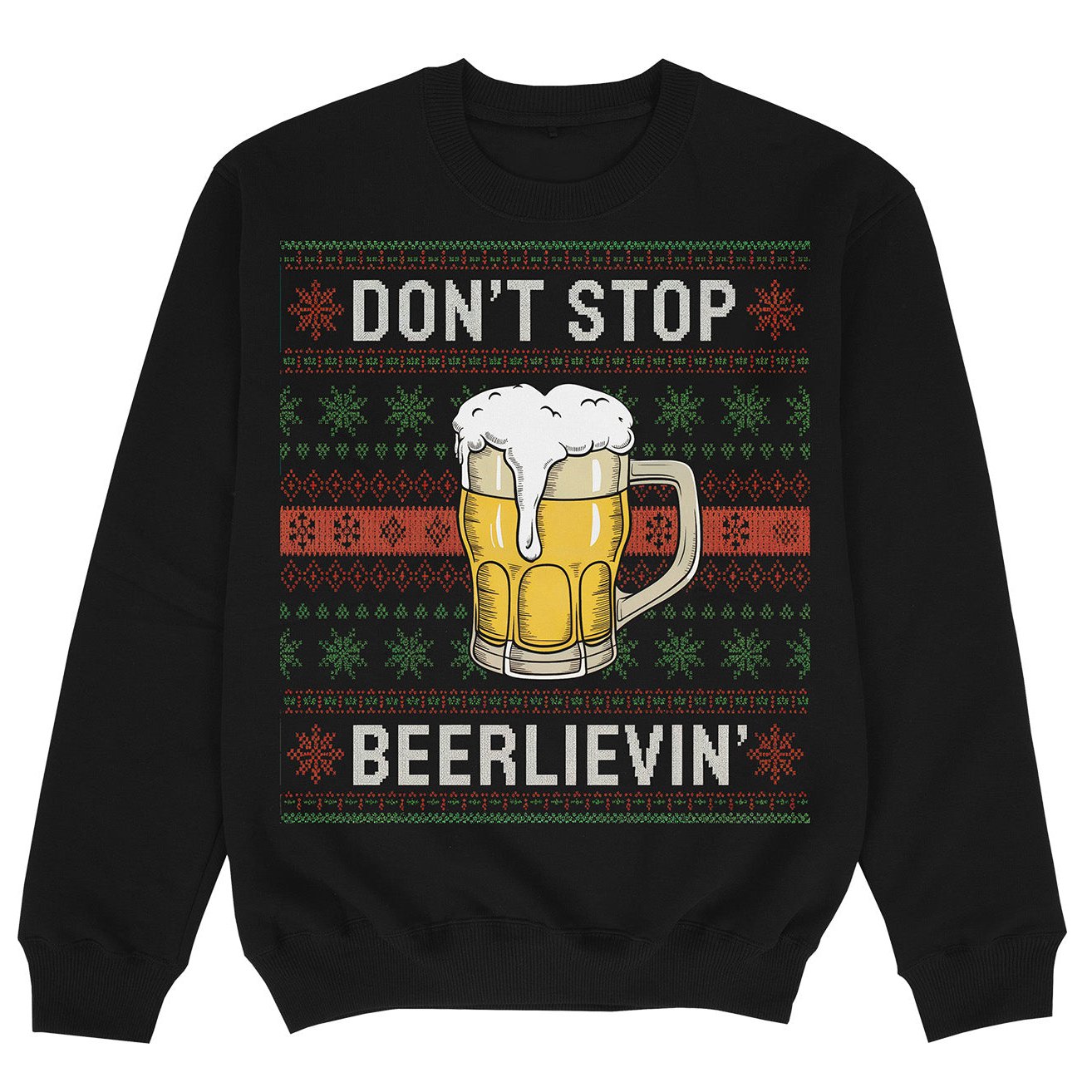 DON'T STOP BIEERLIEVIN' - Premium Sweater