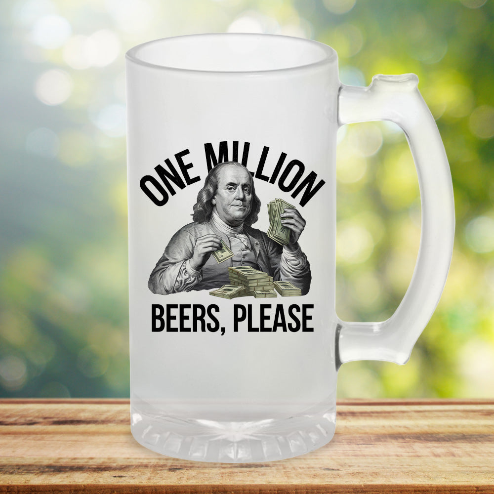 ONE MILLION BEERS - Premium Bierkrug