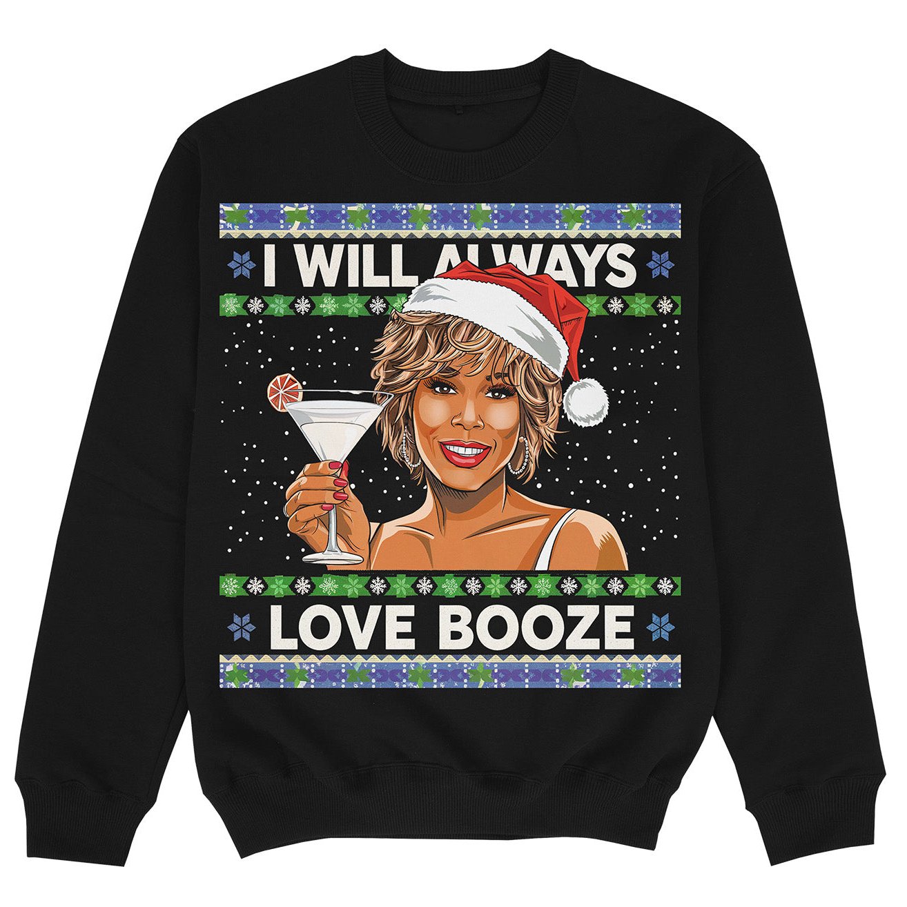 I WILL ALWAYS LOVE BOOZE - Premium Sweater