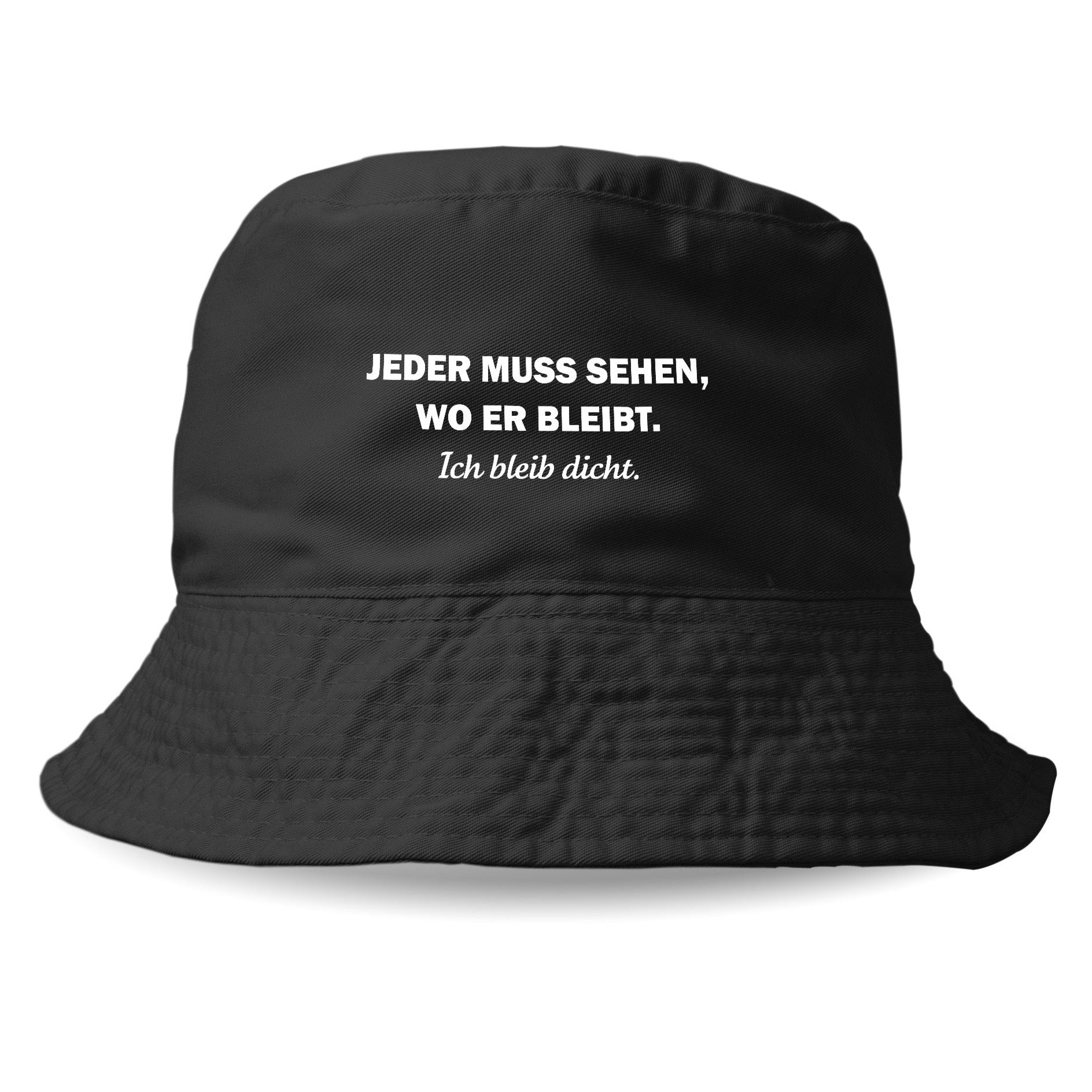 ICH BLEIBE DICHT - Bucket Hat
