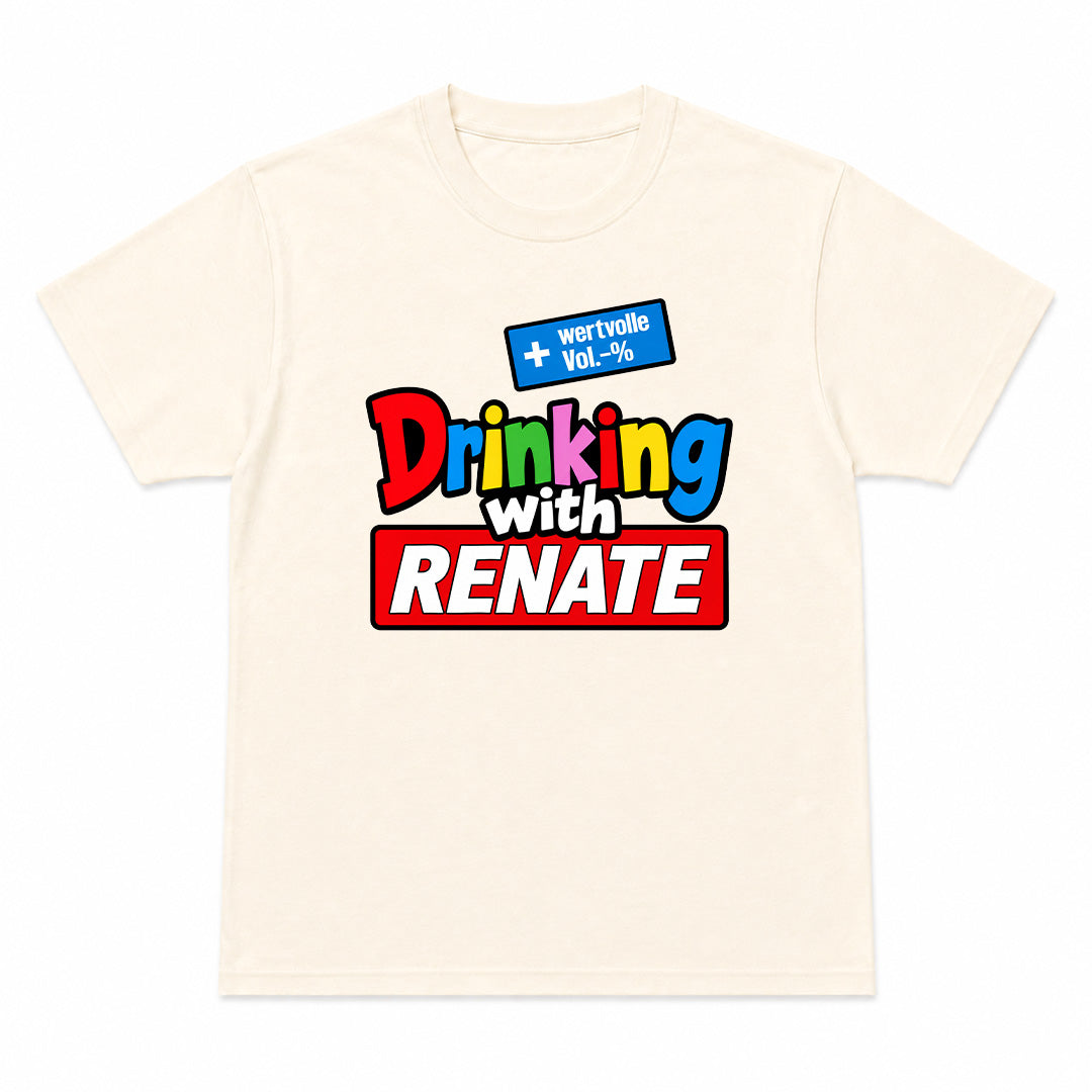 DRINKING WITH RENATE - Premium T-Shirt Unisex