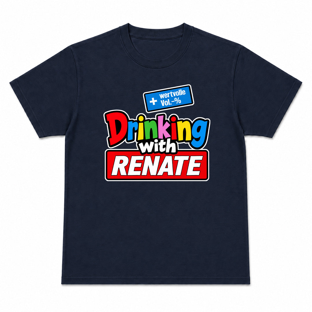 DRINKING WITH RENATE - Premium T-Shirt Unisex