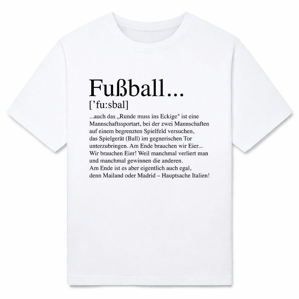 FUßBALL DEFINITION - Premium T-Shirt Unisex