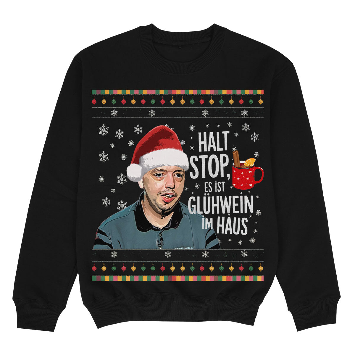 HALT STOP GLÜHWEIN - Premium Christmas Sweater