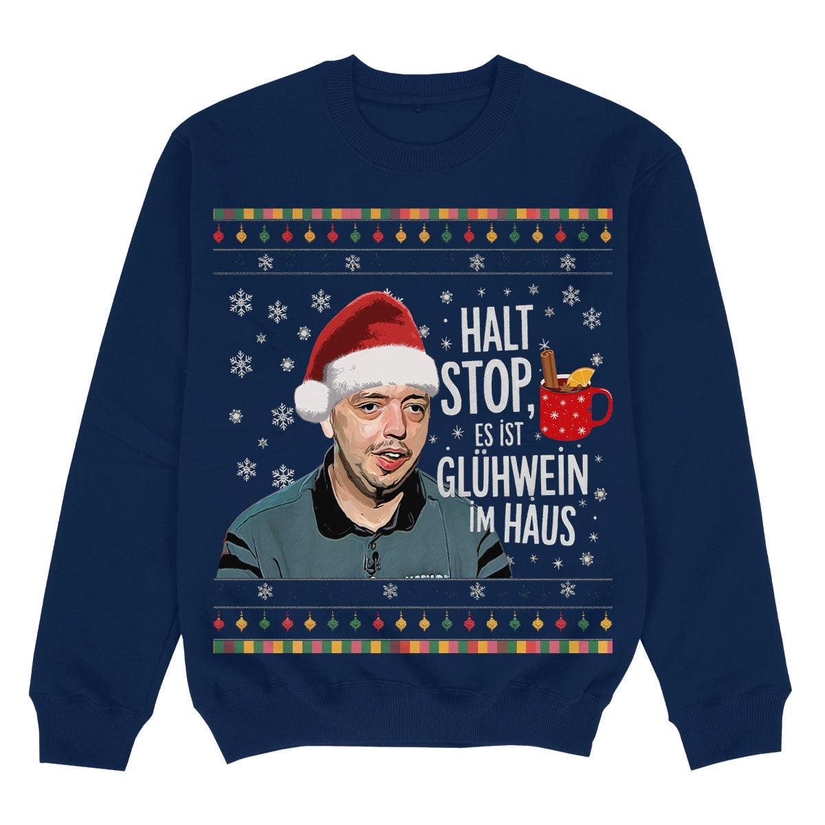 HALT STOP GLÜHWEIN - Premium Christmas Sweater