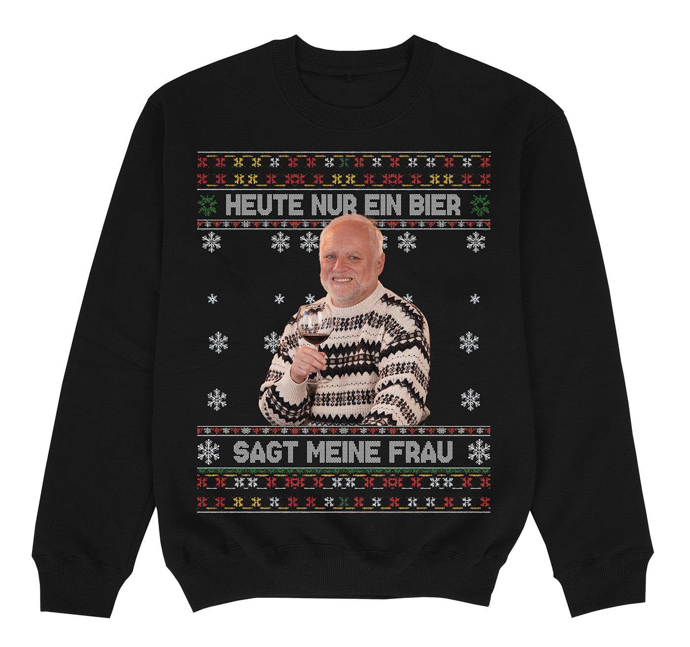 HEUTE NUR EIN GLAS - Premium Sweater